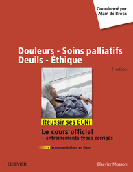 Douleurs - Soins palliatifs - Deuils - Ethique