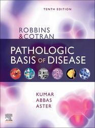 Robbins & Cotran Pathologic Basis of Disease E-Book