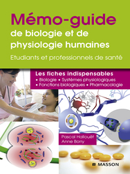 Mémo-guide de biologie et de physiologie humaines. UE 2.1 et 2.2