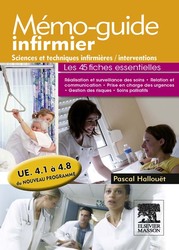 Mémo-guide infirmier - UE 4.1 à 4.8 - Sciences et techniques infirmières, interventions