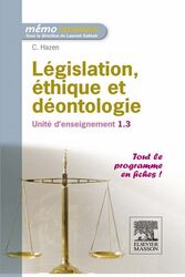 Législation, éthique et déontologie